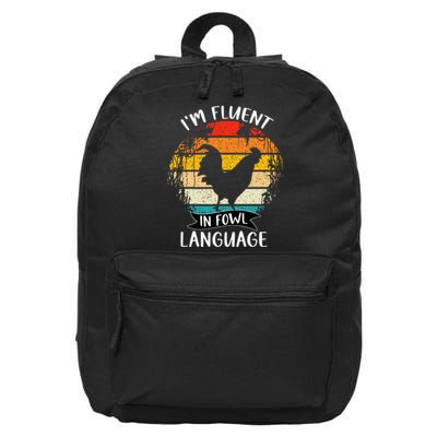 Funny Chicken Retro I’M Fluent In Fowl Language 16 in Basic Backpack