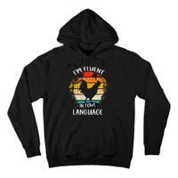 Funny Chicken Retro I’M Fluent In Fowl Language Tall Hoodie