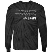 Funny Cardiac Rhythm Oh Crap Nurse Tie-Dye Long Sleeve Shirt