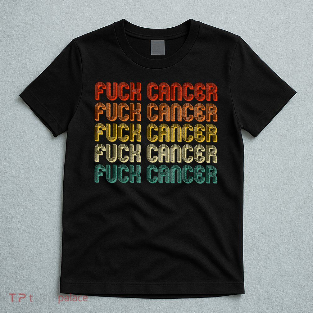 Fuck Cancer Retro Vintage T-Shirt