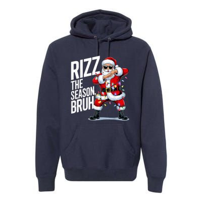 Funny Christmas Riz Zmas Santa Xmas Rizz The Season Bruh Premium Hoodie