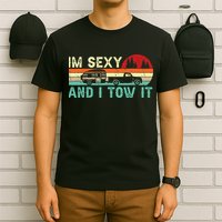 Funny Camping RV Im Sexy And I Tow It RV Camper T-Shirt
