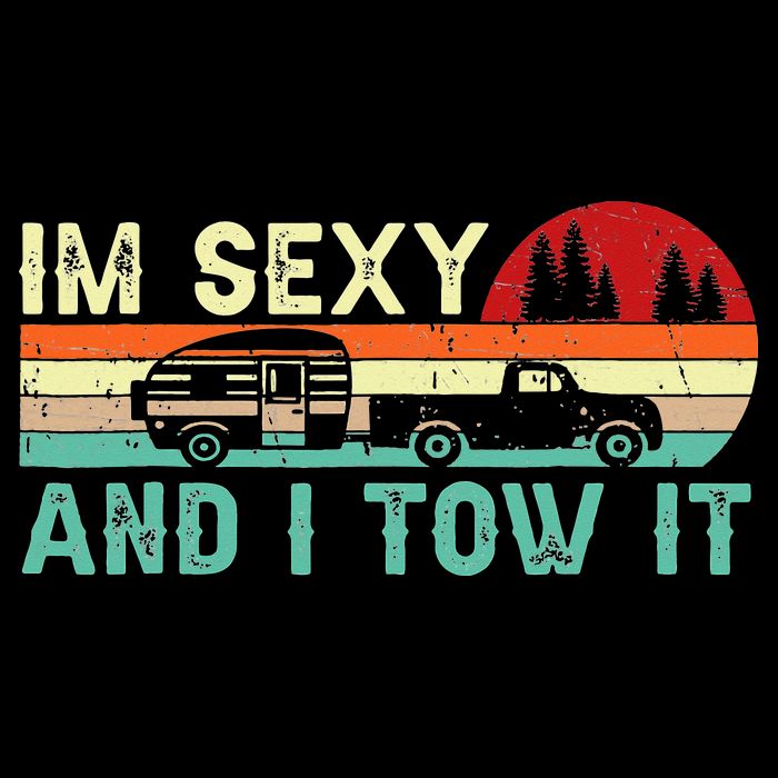 Funny Camping RV Im Sexy And I Tow It RV Camper 7-Panel Snapback Hat