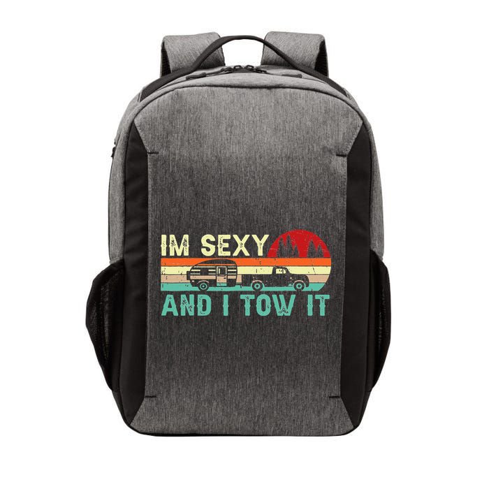 Funny Camping RV Im Sexy And I Tow It RV Camper Vector Backpack