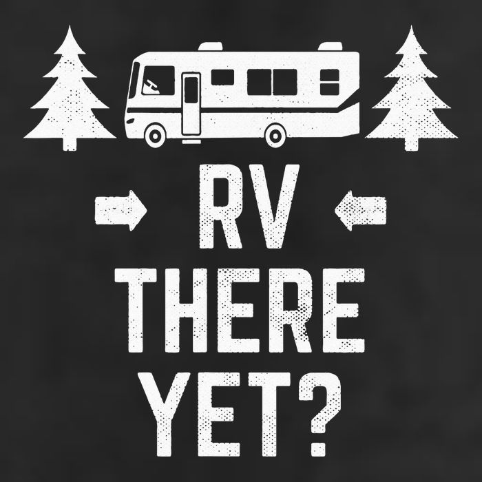 Funny Camping RV There Yet Class A Motorhome Cool Comfort Performance Bucket Hat