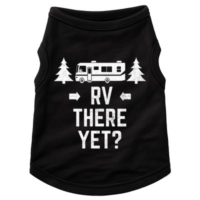 Funny Camping RV There Yet Class A Motorhome Doggie Tank