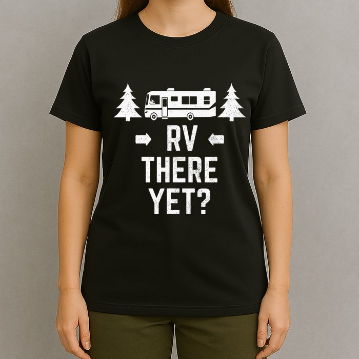 Funny Camping RV There Yet Class A Motorhome T-Shirt
