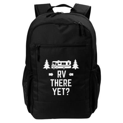 Funny Camping RV There Yet Class A Motorhome Backpack
