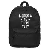 Funny Camping RV There Yet Class A Motorhome 16 in Basic Backpack
