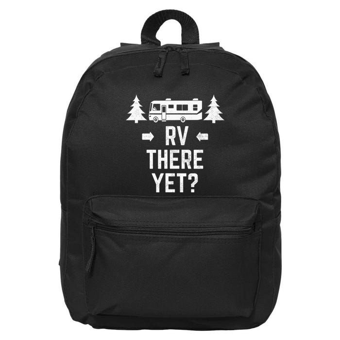 Funny Camping RV There Yet Class A Motorhome 16 in Basic Backpack