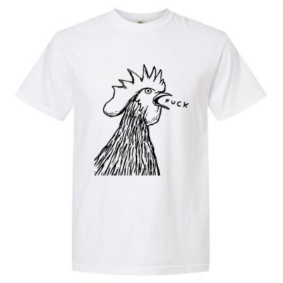 Funny Chicken Rooster Saying Fuck Garment-Dyed Heavyweight T-Shirt