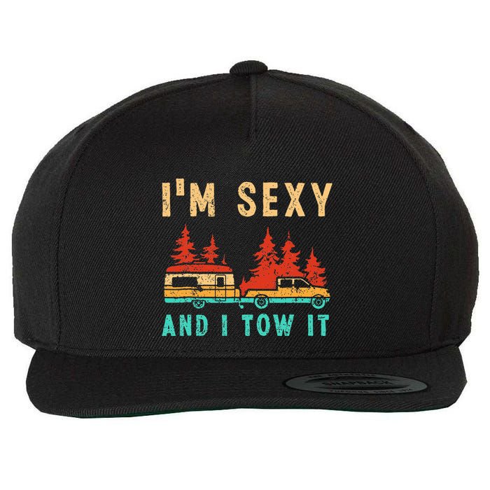 Funny Camping Rv Im Sexy And I Tow It Rv Camper Wool Snapback Cap