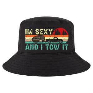 Funny Camping Rv Im Sexy And I Tow It Rv Camper Cool Comfort Performance Bucket Hat