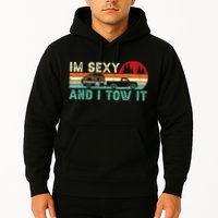 Funny Camping Rv Im Sexy And I Tow It Rv Camper Hoodie