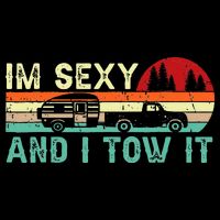 Funny Camping Rv Im Sexy And I Tow It Rv Camper Drawstring Bag