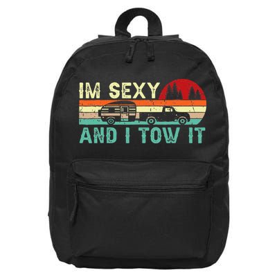 Funny Camping Rv Im Sexy And I Tow It Rv Camper 16 in Basic Backpack