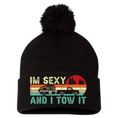 Funny Camping Rv Im Sexy And I Tow It Rv Camper Pom Pom 12in Knit Beanie