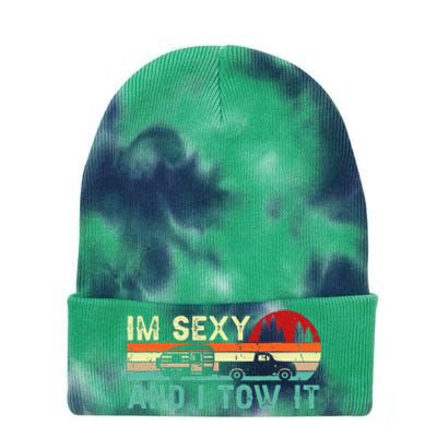 Funny Camping Rv Im Sexy And I Tow It Rv Camper Tie Dye 12in Knit Beanie