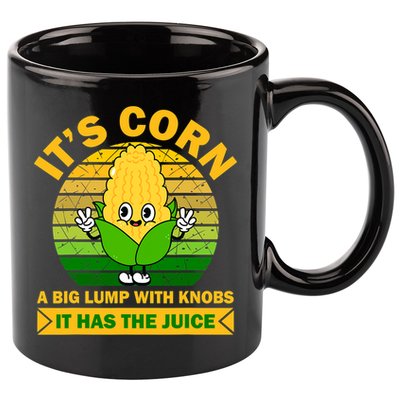 Funny Corn Retro Vintage It Has The Juice It’s Corn 11oz C Handle Ceramic Mug