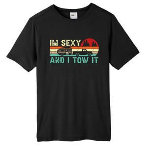 Funny Camping RV Im Sexy And I Tow It RV Camper Tall Fusion ChromaSoft Performance T-Shirt