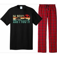 Funny Camping RV Im Sexy And I Tow It RV Camper Pajama Set