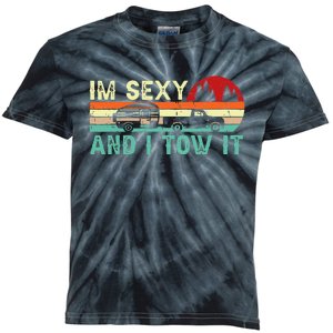 Funny Camping RV Im Sexy And I Tow It RV Camper Kids Tie-Dye T-Shirt