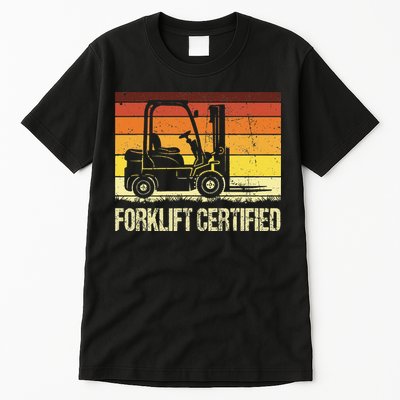 Forklift Certified Retro Forklift Operator Forklift Driver Tall T-Shirt
