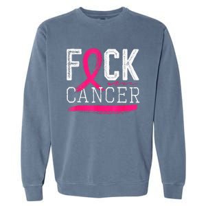 Fuck Cancer Retro Distressed Breast Cancer Awareness Month Garment-Dyed Sweatshirt