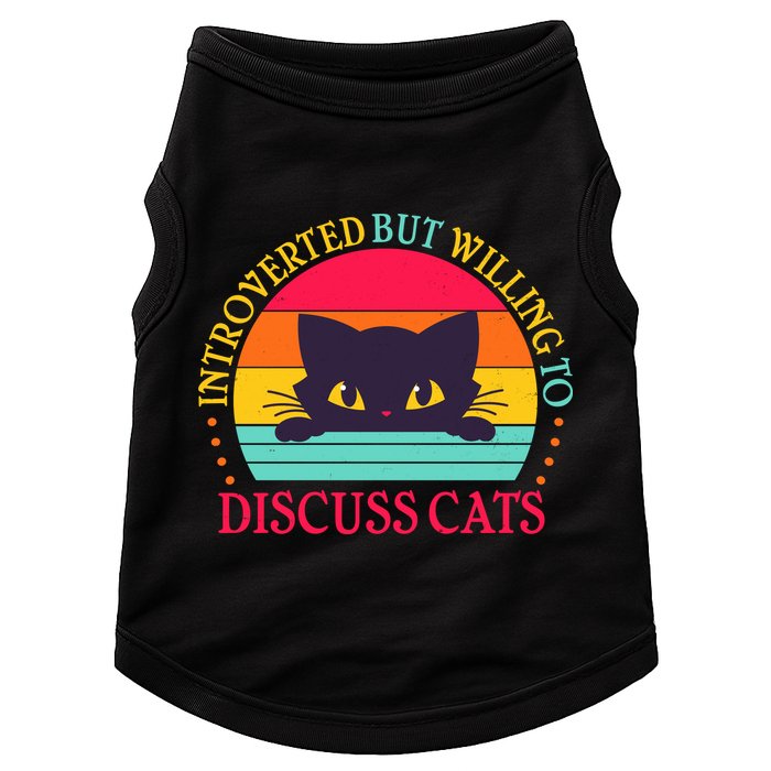 Funny Cute Retro Introverted But Willing To Discuss Cats Doggie Tank