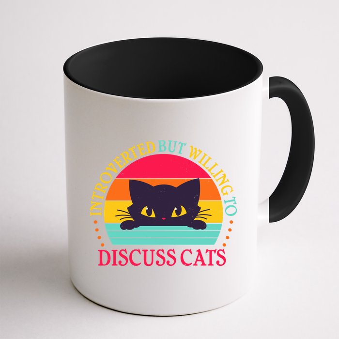 Funny Cute Retro Introverted But Willing To Discuss Cats Mug