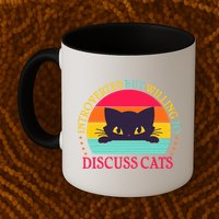 Funny Cute Retro Introverted But Willing To Discuss Cats Mug