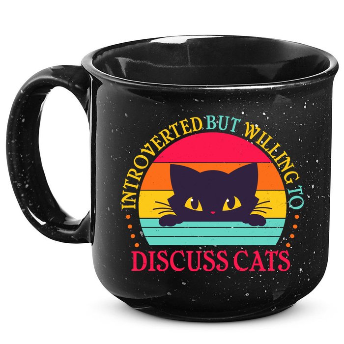 Funny Cute Retro Introverted But Willing To Discuss Cats 15oz Campfire Ceramic Mug