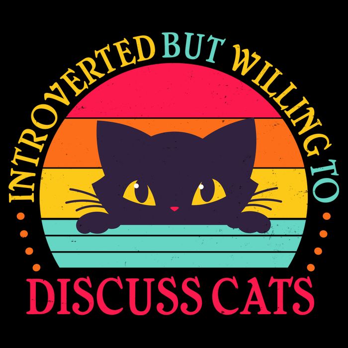 Funny Cute Retro Introverted But Willing To Discuss Cats Poster