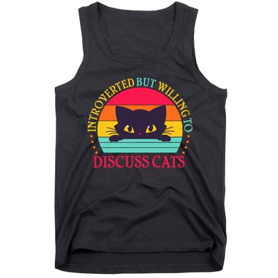 Funny Cute Retro Introverted But Willing To Discuss Cats Tank Top