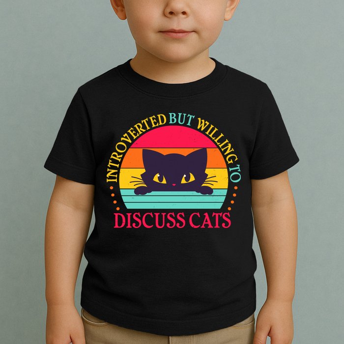 Funny Cute Retro Introverted But Willing To Discuss Cats Toddler T-Shirt
