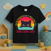 Funny Cute Retro Introverted But Willing To Discuss Cats Toddler T-Shirt