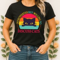 Funny Cute Retro Introverted But Willing To Discuss Cats Womens T-Shirt