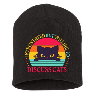 Funny Cute Retro Introverted But Willing To Discuss Cats Short Acrylic Beanie