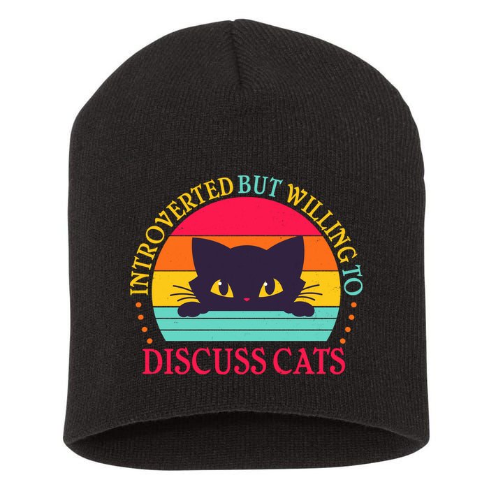 Funny Cute Retro Introverted But Willing To Discuss Cats Short Acrylic Beanie