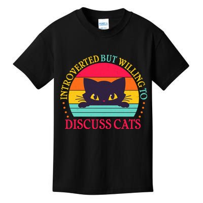 Funny Cute Retro Introverted But Willing To Discuss Cats Kids T-Shirt