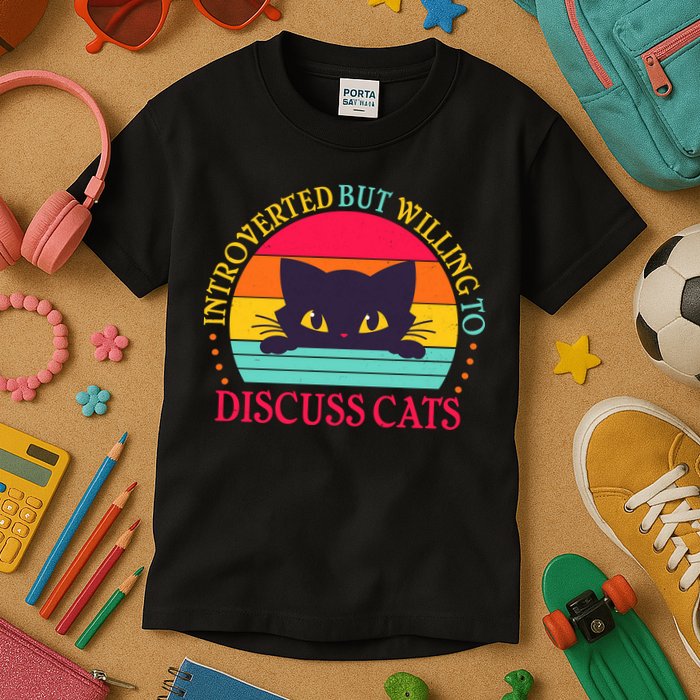 Funny Cute Retro Introverted But Willing To Discuss Cats Kids T-Shirt