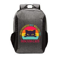 Funny Cute Retro Introverted But Willing To Discuss Cats Vector Backpack