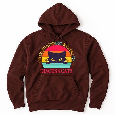 Funny Cute Retro Introverted But Willing To Discuss Cats Hoodie