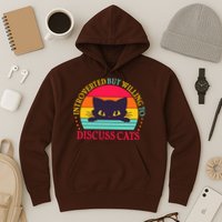 Funny Cute Retro Introverted But Willing To Discuss Cats Hoodie