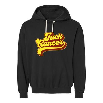 Fuck Cancer Retro 70s Gift For Cancer Survivor Garment-Dyed Fleece Hoodie