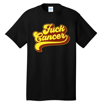 Fuck Cancer Retro 70s Gift For Cancer Survivor Tall T-Shirt