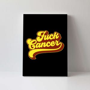 Fuck Cancer Retro 70s Gift For Cancer Survivor Canvas