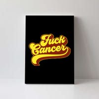 Fuck Cancer Retro 70s Gift For Cancer Survivor Canvas