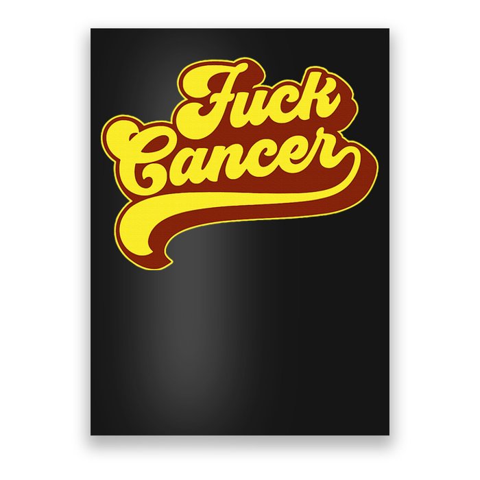 Fuck Cancer Retro 70s Gift For Cancer Survivor Poster