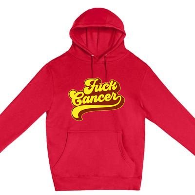 Fuck Cancer Retro 70s Gift For Cancer Survivor Premium Pullover Hoodie